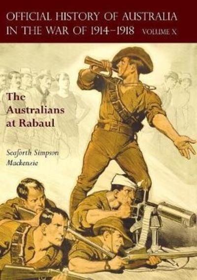 Cover for Seaforth Simpson MacKenzie · The Official History of Australia in the War of 1914-1918 (Paperback Book) (2017)
