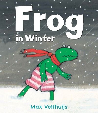 Cover for Max Velthuijs · Frog in Winter - Frog (Paperback Book) (2014)