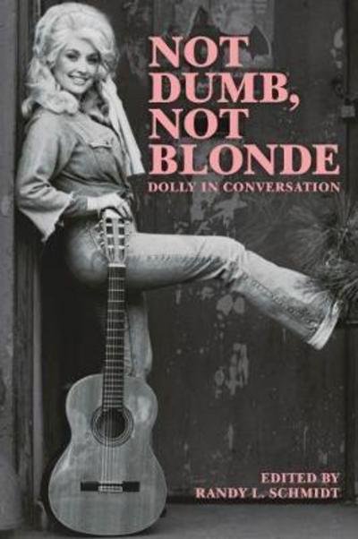 Cover for Parton · Not Dumb, Not Blonde: Dolly In Conversation (Paperback Bog) (2017)