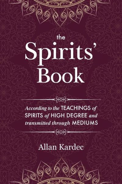 Cover for Allan Kardec · The Spirits' Book (Paperback Book) (2018)