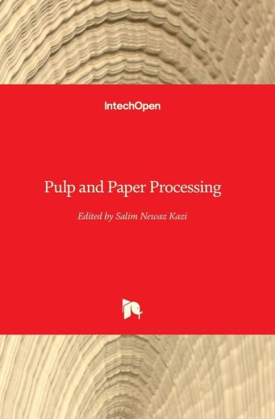 Cover for Salim Newaz Kazi · Pulp and Paper Processing (Hardcover Book) (2018)