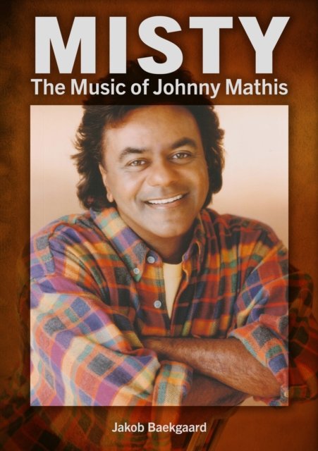 Cover for Jakob Baekgaard · Misty: The Music of Johnny Mathis (Paperback Book) (2022)