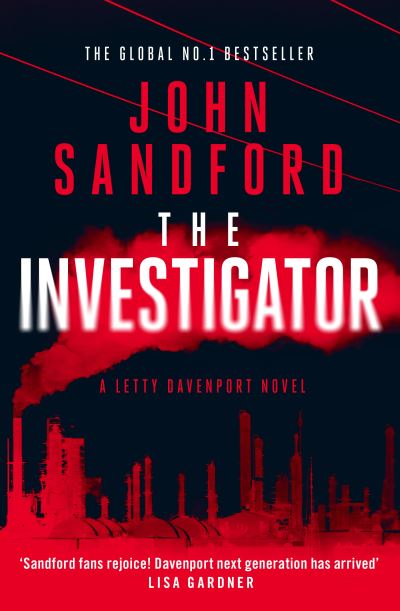 The Investigator - The Letty Davenport series - John Sandford - Books - Canelo - 9781804362471 - January 19, 2023