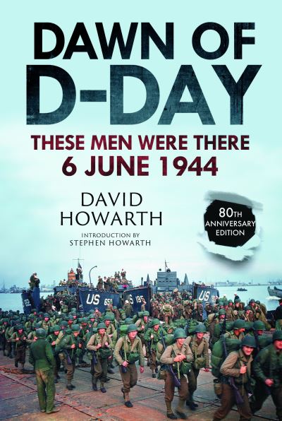 Cover for David Howarth · Dawn of D-Day: These Men Were There, 6 June 1944 (Paperback Book) (2024)