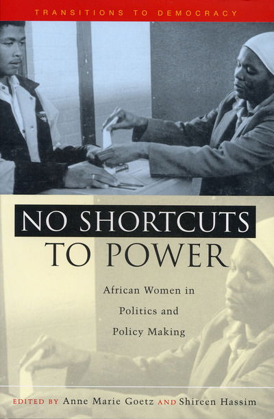 Cover for Goetz Anne Marie · No Shortcuts to Power: African Women in Politics and Policy Making - Transitions to Democracy (Pocketbok) (2003)