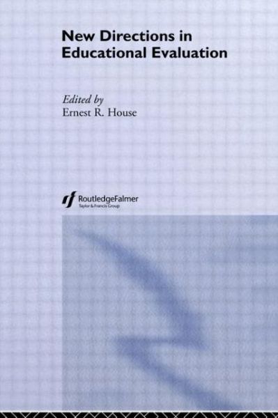 Cover for Ernest R. House · New Directions in Educational Evaluation (Paperback Book) (1986)