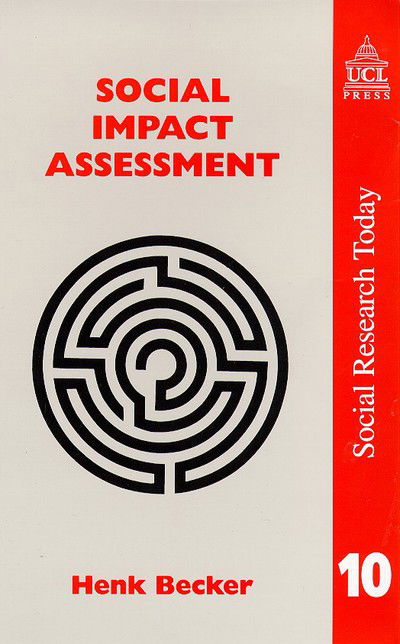 Cover for Henk Becker · Social Impact Assessment: Method And Experience In Europe, North America And The Developing World (Paperback Book) (1997)