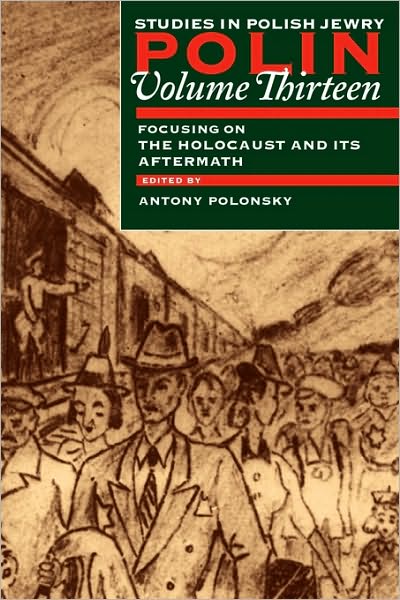 Cover for Antony Polonsky · Polin: Studies in Polish Jewry (Holocaust and Its Aftermath) (Paperback Book) (2000)