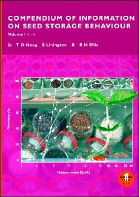 Cover for T D Hong · Compendium of Information on Seed Storage Behaviour Vol 1 (A-h) (Vol. 1 of 2 Volumes) (Paperback Bog) (2000)