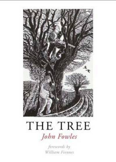 Cover for John Fowles · The Tree (Hardcover Book) (2016)