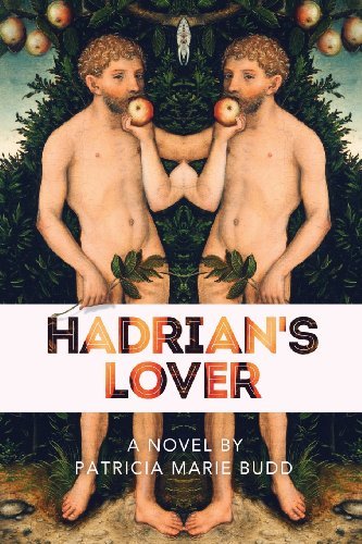 Cover for Patricia Marie Budd · Hadrian's Lover (Taschenbuch) (2013)