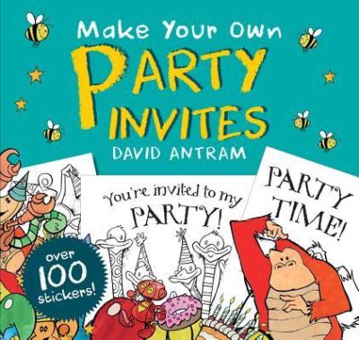 Cover for David Antram · Make Your Own Party Invites (Paperback Book) (2019)