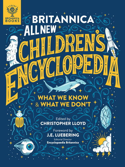 Cover for Britannica Group · Britannica All New Children's Encyclopedia: What We Know &amp; What We Don't (Inbunden Bok) (2020)