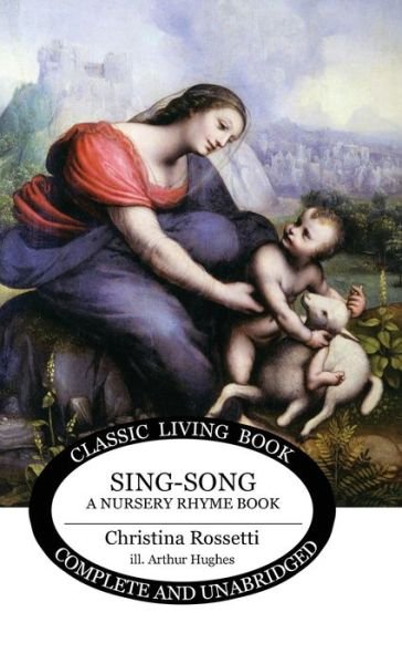 Cover for Christina Rossetti · Sing-Song (Innbunden bok) (2017)