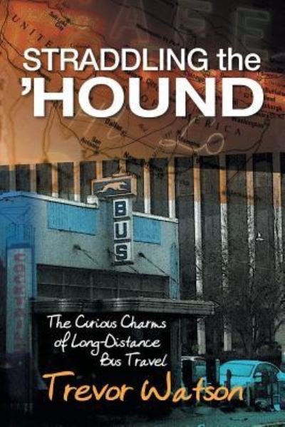 Cover for Trevor Watson · Straddling the 'Hound (Paperback Bog) (2016)