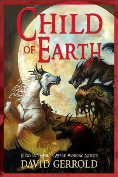 Cover for David Gerrold · Child of Earth (Paperback Book) (2005)