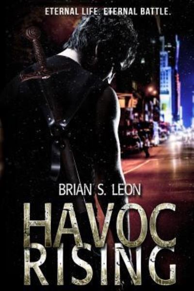 Cover for Brian S. Leon · Havoc Rising (Paperback Book) (2015)