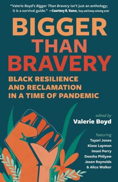 Bigger Than Bravery - Alice Walker - Livros - LOOKOUT BOOKS - 9781940596471 - 15 de novembro de 2022