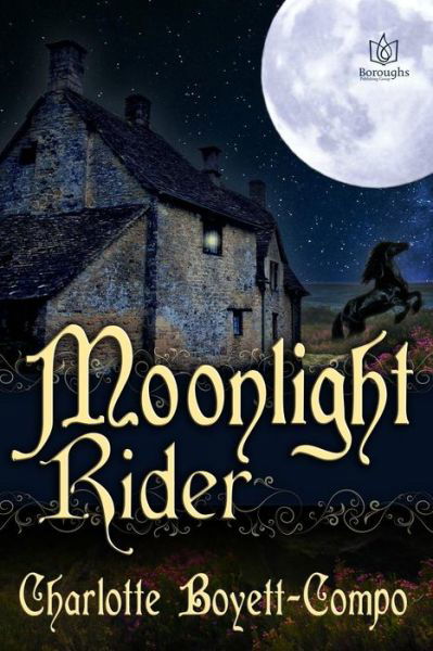 Moonlight Rider - Charlotte Boyett-compo - Książki - Boroughs Publishing Group - 9781942886471 - 22 czerwca 2015