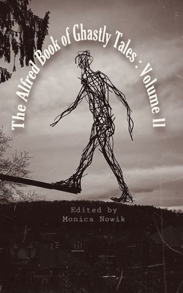 Cover for Monica Nowik · The Alfred Book of Ghastly Tales (Paperback Book) (2021)