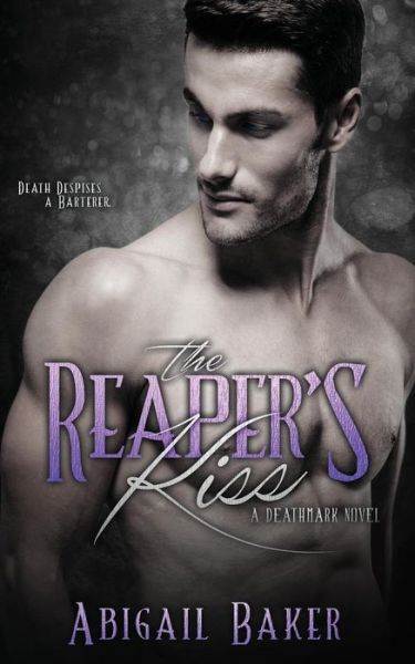 Cover for Abigail Baker · The Reaper's Kiss (Pocketbok) (2015)