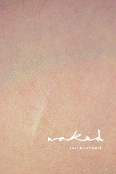 Cover for Joel Amat Guell · Naked (Paperback Book) (2019)