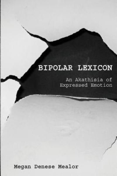 Cover for Megan Denese Mealor · Bipolar Lexicon (Paperback Book) (2018)