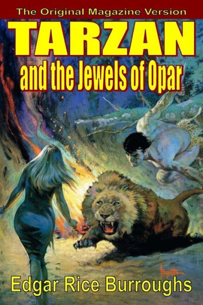 Tarzan and the Jewels of Opar - Edgar Rice Burroughs - Books - Fiction House - 9781947964471 - October 18, 2005