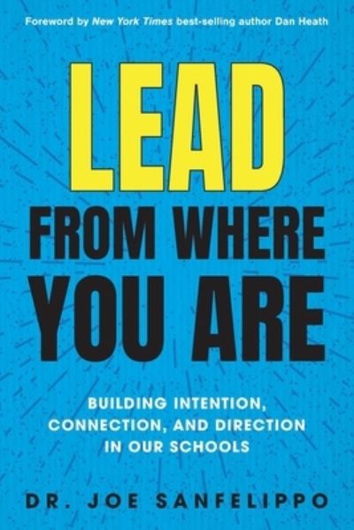 Cover for Joe Sanfelippo · Lead from Where You Are (Paperback Book) (2022)