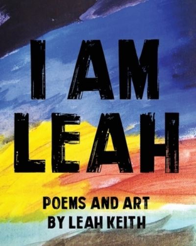 Cover for Leah Keith · I am Leah (Paperback Book) (2019)
