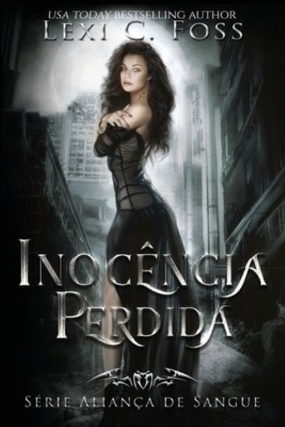 Cover for Lexi C Foss · Inocencia Perdida - Serie Alianca de Sangue (Pocketbok) (2020)