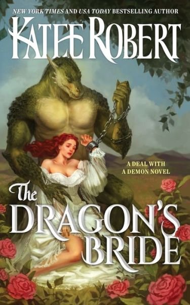 Cover for Katee Robert · The Dragon's Bride - A Deal with a Demon (Paperback Book) (2022)