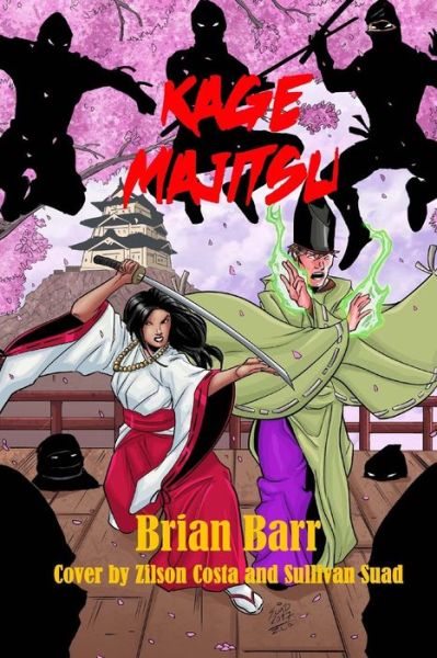 Cover for Brian Barr · Kage Majitsu (Paperback Book) (2017)