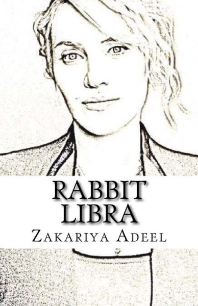 Cover for Zakariya Adeel · Rabbit Libra (Paperback Book) (2017)