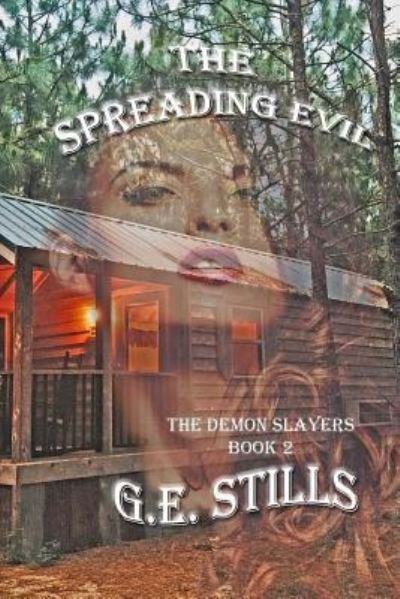 Cover for G E Stills · The Spreading Evil (Taschenbuch) (2017)