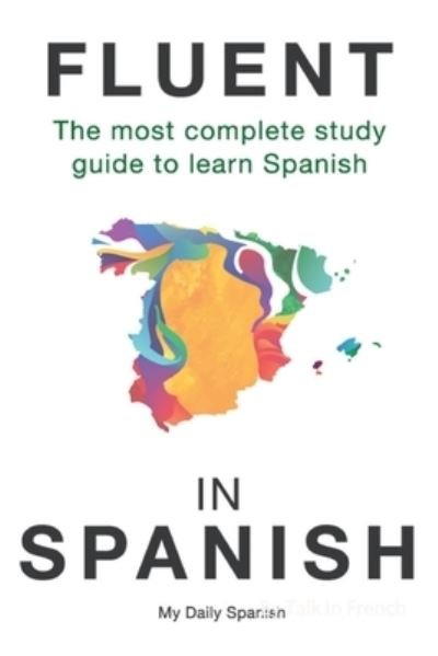 Cover for My Daily Spanish · Fluent in Spanish (Paperback Book) (2017)