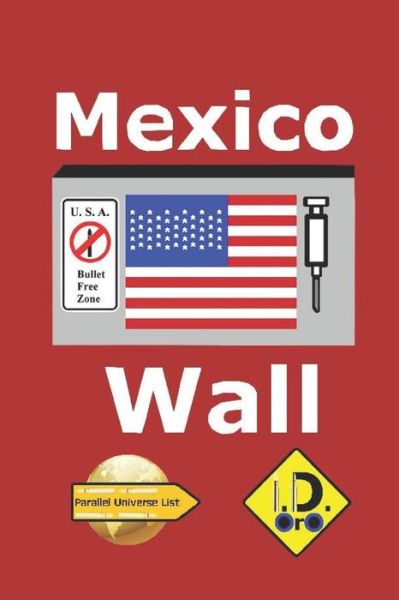 Cover for I D Oro · Mexico Wall (Edicao Em Portuges) (Paperback Book) (2018)