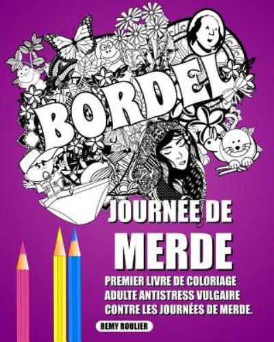 Cover for Remy Roulier · Journee De Merde (Paperback Book) (2017)