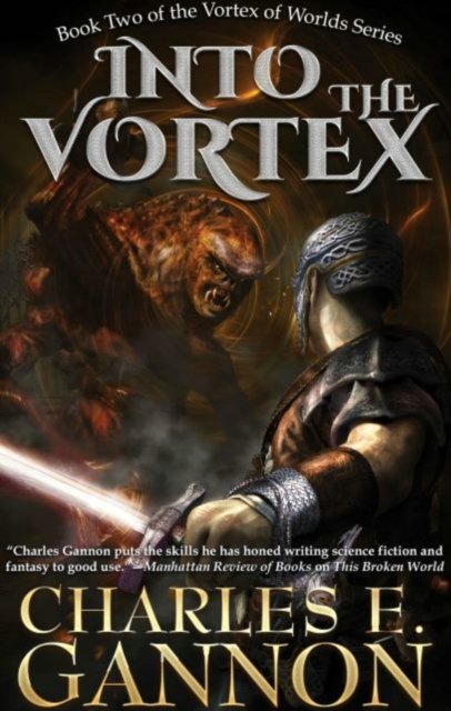 Cover for Charles Gannon · Into the Vortex (Hardcover bog) (2023)