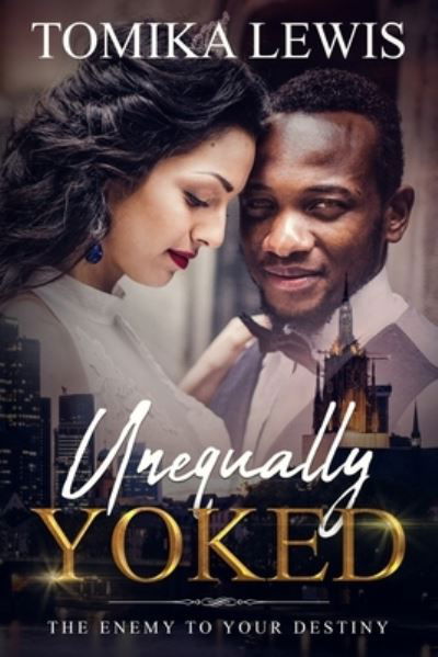 Cover for Tomika Lewis · Unequally Yoked (Pocketbok) (2019)
