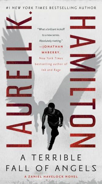 A Terrible Fall of Angels - Laurell K. Hamilton - Books - Penguin Putnam Inc - 9781984804471 - June 28, 2022