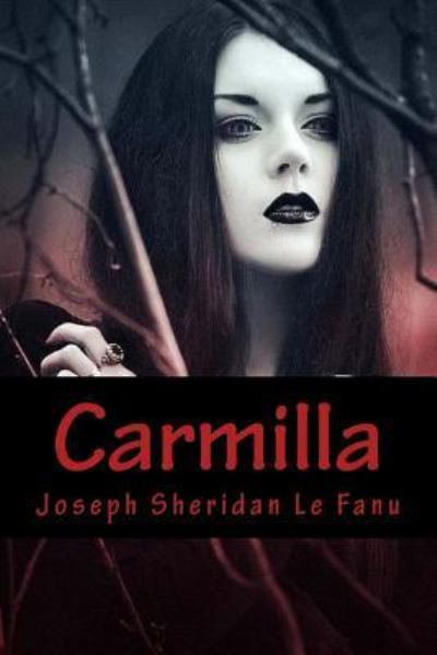 Cover for Joseph Sheridan Le Fanu · Carmilla (Paperback Book) (2018)