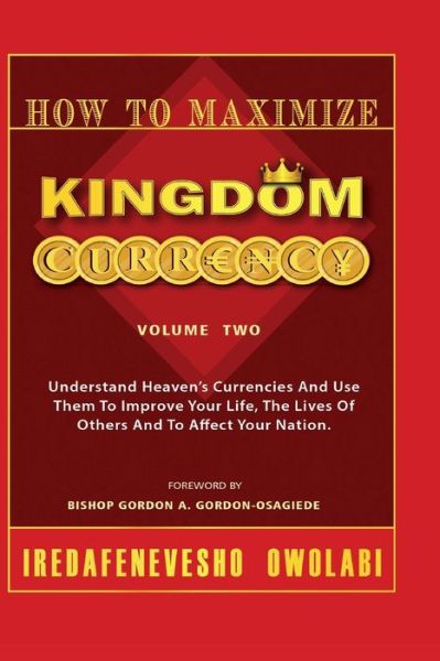 Cover for Iredafenevesho Owolabi · How To Maximize Kingdom Currency (Paperback Book) (2018)