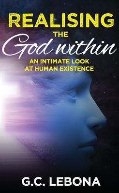 Cover for G C Lebona · Realising the God Within (Paperback Book) (2020)