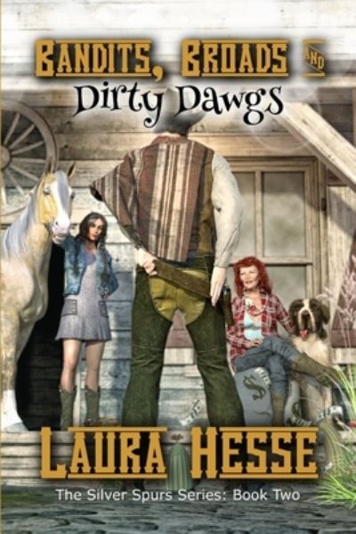 Cover for Laura Hesse · Bandits, Broads, &amp; Dirty Dawgs (Paperback Book) (2021)