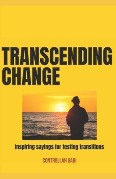 Cover for Controllah Gabi · Transcending Change (Book) (2023)