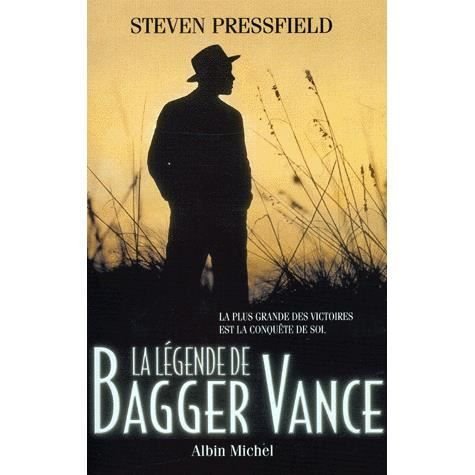 Legende De Bagger Vance (La) (Romans, Nouvelles, Recits (Domaine Etranger)) - Steven Pressfield - Kirjat - Albin Michel - 9782226086471 - torstai 6. kesäkuuta 1996