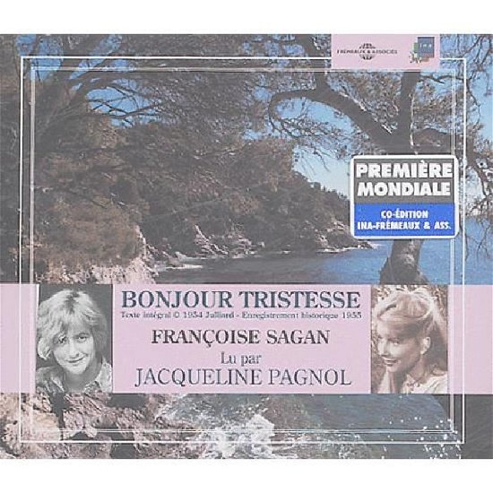 Bonjour Tristesse - Par Jacqueline Pagnol - Francoise Sagan - Musik - FREMEAUX & ASSOCIES - 9782844680471 - 14. September 2018