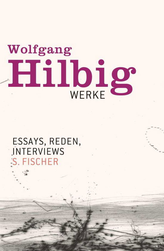 Cover for Hilbig · Werke, Band 7: Essays, Reden, In (Bok)