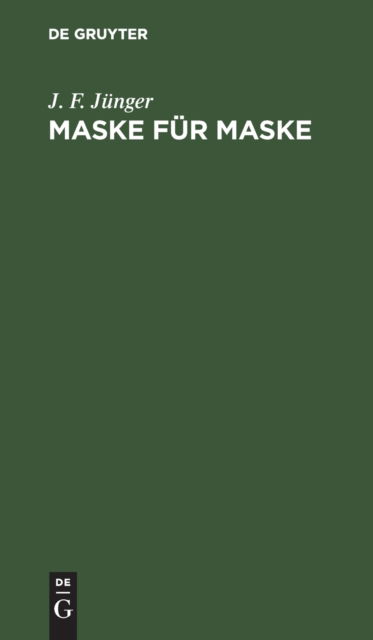 Cover for J. F. Jnger · Maske Fr Maske (N/A) (1901)